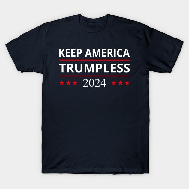 Keep America Trumpless VII T-Shirt by lemonpepper